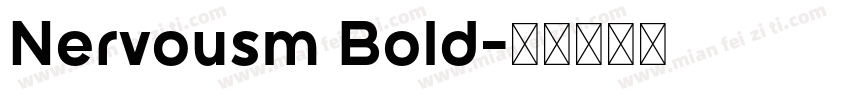 Nervousm Bold字体转换